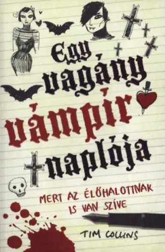 Egy vagány vámpír naplója - Mert az élőhalottnak is van szíve Gyors kiszállítás