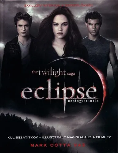 Kedvezményes ár Eclipse (Napfogyatkozás) - Kulisszatitkok