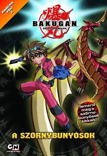 Bakugan - A szörnybunyósok - Harcra fel! 1. Biztonságos vásárlás