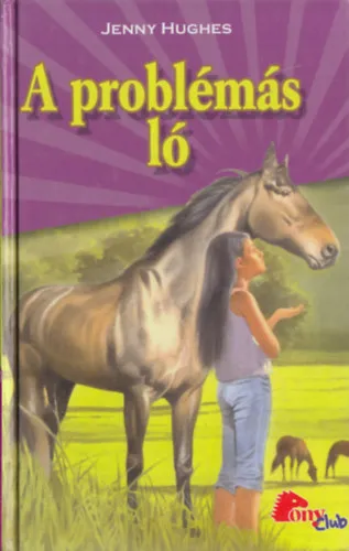 Nézd meg most A problémás ló