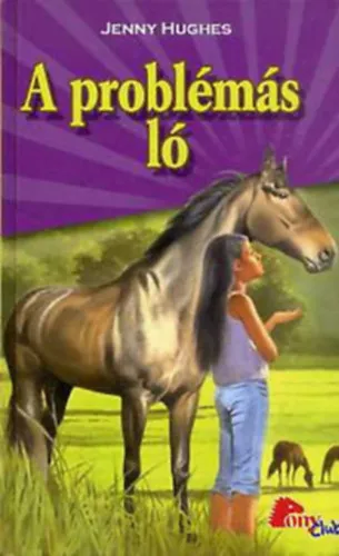 Vedd meg most A problémás ló (PonyClub)