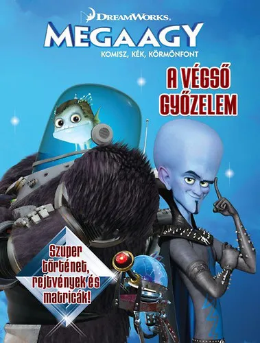 Megaagy - A végső győzelem Akció