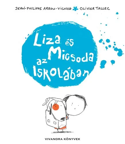 Bestseller Liza és Micsoda az iskolában