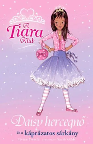 A Tiara Klub - Daisy hercegnő és a káprázatos sárkány Kedvezményes ár