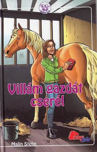 Villám gazdát cserél (Pony Club) Végkiárusítás