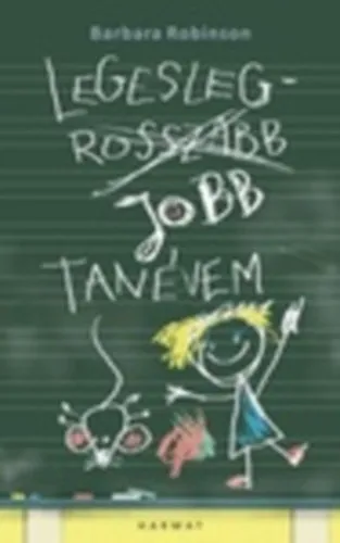 A legeslegrosszabbjobb tanévem - A legesleg rosszabb jobb tanévem Bestseller