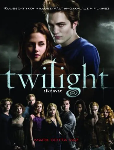 Rendeld meg most Twilight (Alkonyat) - Kulisszatitkok