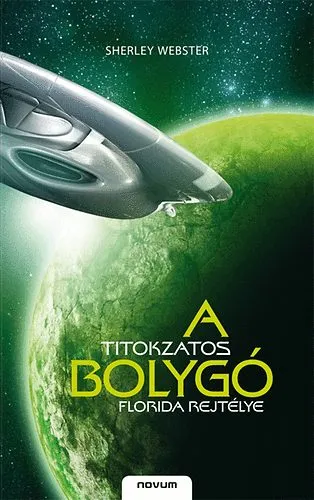 A titokzatos bolygó - Florida rejtélye Olcsóbb