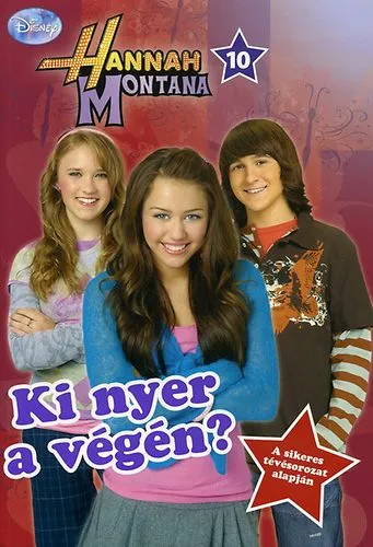 Hannah Montana 10. - Ki nyer a végén? Népszerű