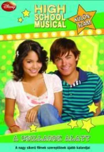 A csillagok alatt - High School Musical különszám Ajánlat