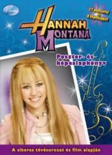 Különleges ajánlat Hannah Montana Poszter- és képeslapkönyv
