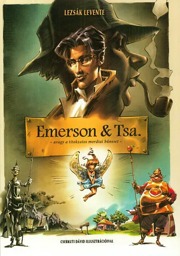 Legnépszerűbb Emerson & Tsa - Avagy a titokzatos mordiai bűneset