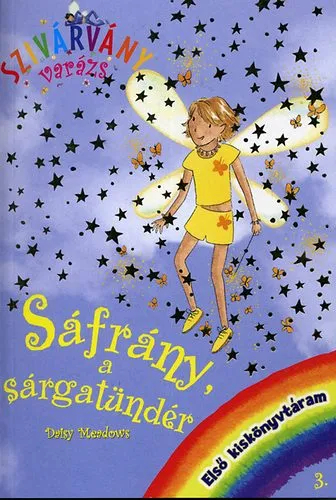 Nézd meg most Sáfrány, a sárgatündér - Szivárványvarázs