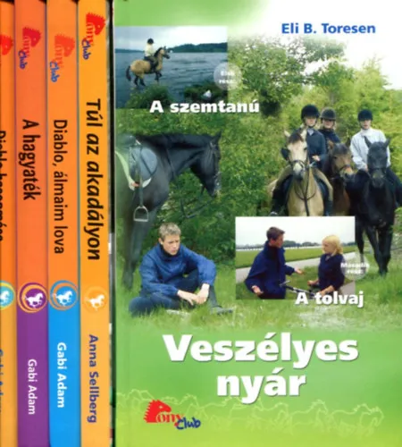 Népszerű 5 db Pony Club kötet: Diablo hasonmása - A hagyaték - Diablo, álmaim lova - Túl az akadályon - Veszélyes nyár