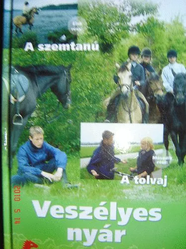 Népszerű Veszélyes nyár 1-2 rész egyben - 1. A szemtanú, 2. A tolvaj (PonyClub)