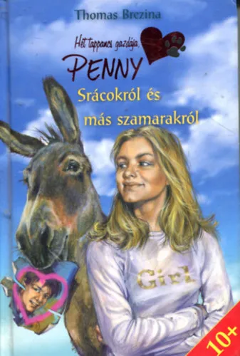 Legkelendőbb Hét tappancs gazdája, Penny Srácokról és más szamarakról