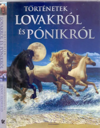 Történetek lovakról és pónikról (Kortárs művészek illusztrációival) Bestseller