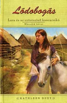 Akció Lódobogás - Lara és az ezüstszínű kancacsikó
