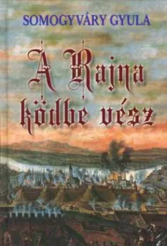 Szuper ajánlat A Rajna ködbe vész