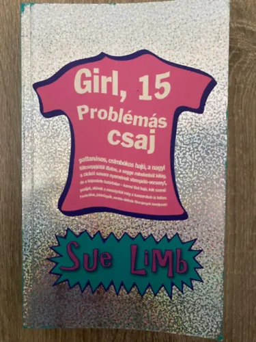 Girl, 15 - Problémás csaj (Saját képpel) Legjobb ár