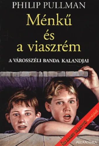 Ménkű és a viaszrém (A városszéli banda kalandjai 1.) Olcsóbb