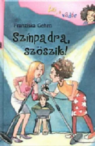 Vedd meg online Színpadra szöszik; MI a szösz van a szöszikkel?