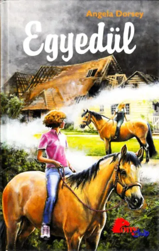Egyedül (Pony Club) Különleges ajánlat