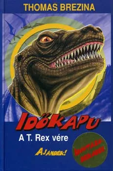Időkapu 1. - A T. Rex vére Árcsökkenés