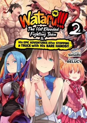 WATARU!!! The Hot-Blooded Fighting Teen & His Epic Adventures After Stopping a Truck with His Bare Hands!! Volume 2 - E-könyv Kihagyhatatlan ajánlat