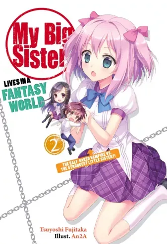 Utolsó esély My Big Sister Lives in a Fantasy World: Volume 2 - E-könyv