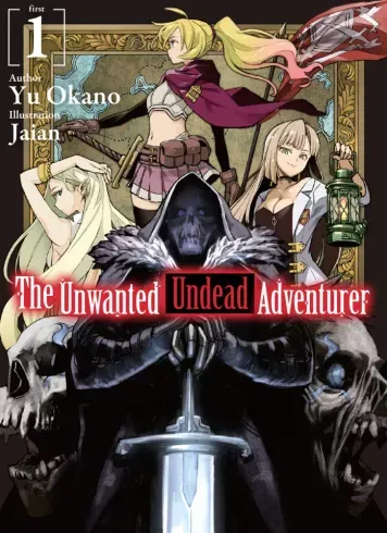 The Unwanted Undead Adventurer: Volume 1 - E-könyv Expressz kézbesítés