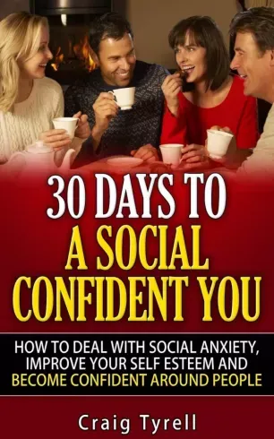 Vásárlói kedvenc 30 Days To A Social Confident You! - E-könyv