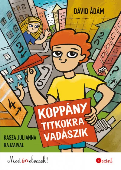 Koppány titkokra vadászik - Most én olvasok! 2. szint Szuper akció