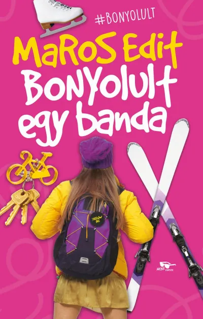 Legkelendőbb Bonyolult egy banda