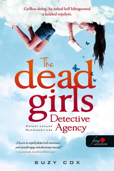 Exkluzív ajánlat The Dead Girls Detective Agency - Halott Lányok Nyomozóiroda - Holt lányok nyomozóirodája 1.