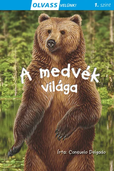 Olvass velünk! (1) - A medvék világa Szuper ajánlat