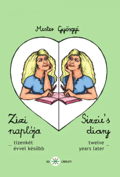 Kedvezmény Zizi naplója II. - Sizzie's diary II - -tizenkét évvel később