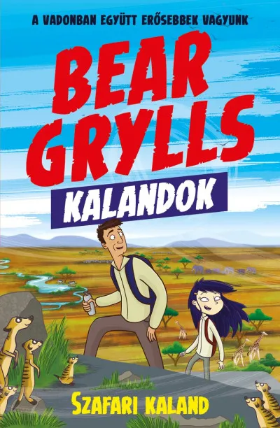 Bear Grylls Kalandok - Szafari Kaland Népszerű