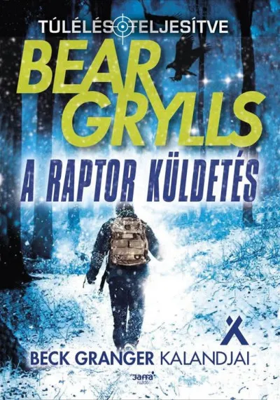 Expressz kézbesítés A raptor küldetés
