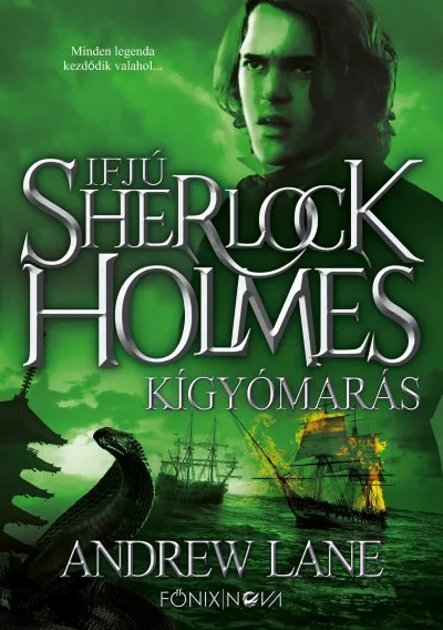 Kígyómarás - Ifjú Sherlock Holmes Kihagyhatatlan ajánlat