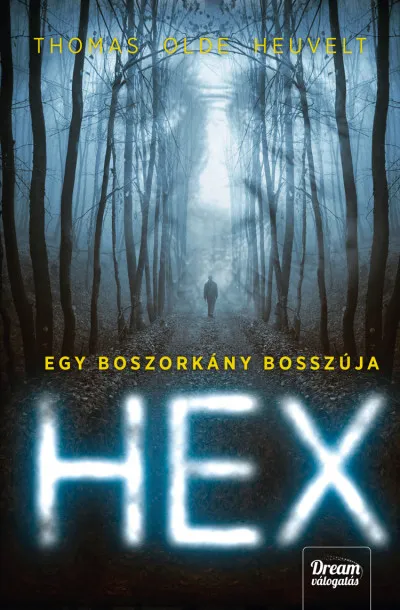 Kihagyhatatlan ajánlat HEX - Egy boszorkány bosszúja