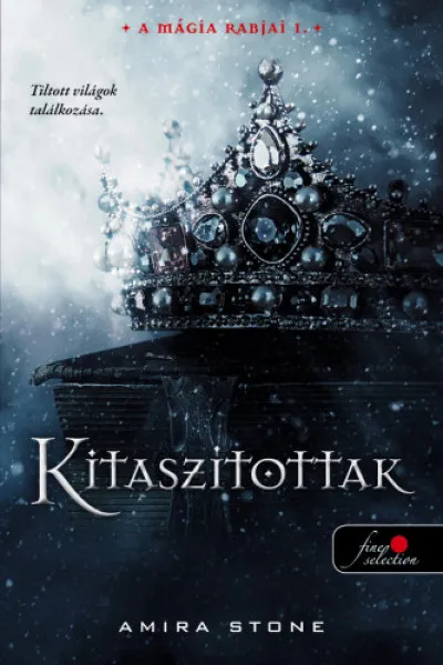 Kitaszítottak - A mágia rabjai 1. Legjobb ár