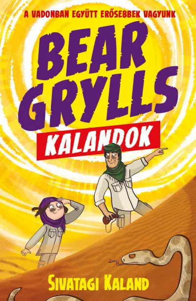 Bear Grylls kalandok - Sivatagi kaland Outlet