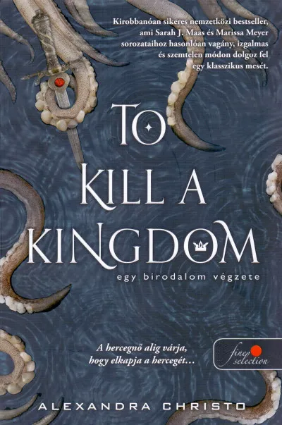 To Kill a Kingdom - Egy birodalom végzete Biztonságos fizetés