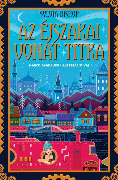 Az éjszakai vonat titka Csak ma
