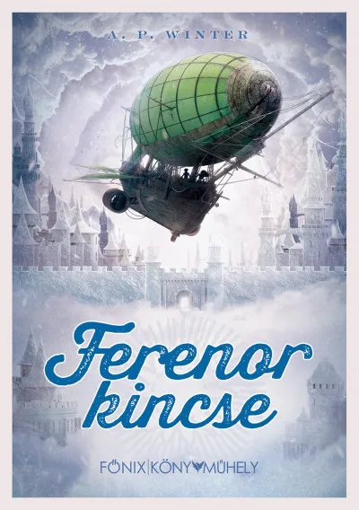 Vedd meg online Ferenor kincse