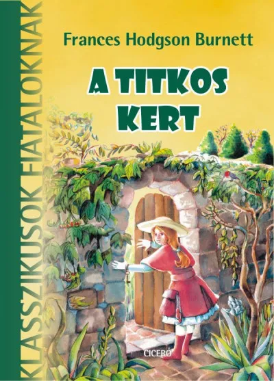 Csak ma A titkos kert