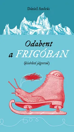 Odabent a frigóban Bestseller