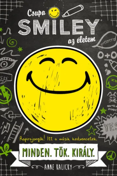 Ajánlat Csupa SMILEY az életem - Minden.Tök.Király. - Csupa SMILEY az életem 1.