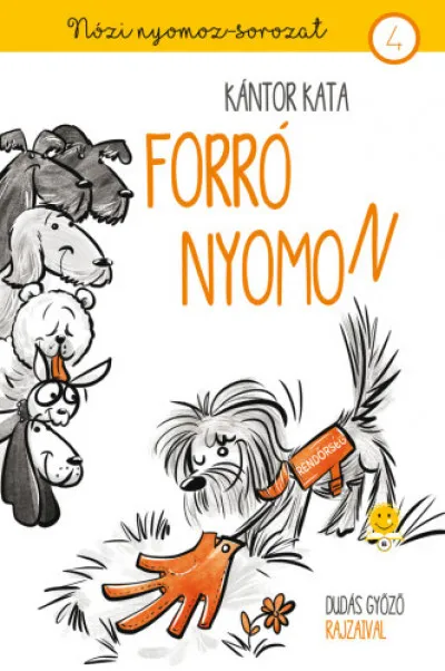 Forró nyomon - Nózi nyomoz 4. Olcsó